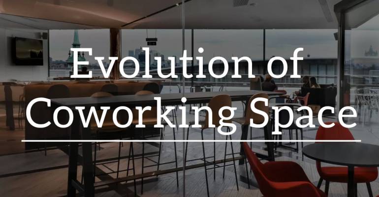 Evolution of Coworking Office Space: From Working Alone to Working Together