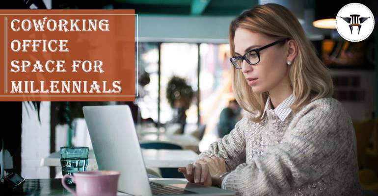 Co-working Office Space – Millennial’s Future